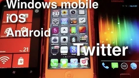Windows mobile vs iOS vs Android  - Twitter