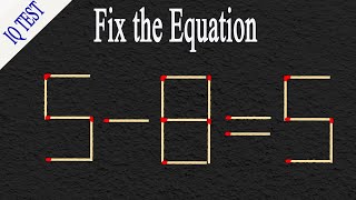 Turn the wrong equation into correct just in 1 move 5-8=5 #matchstick  #puzzle #matchstickpuzzle