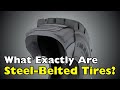 What Are Steel-Belted Tires?