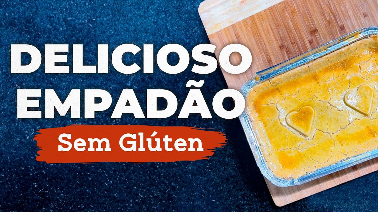 Empadão de Frango Sem Glúten: Receita Fácil e Saborosa | Marcelo Horta