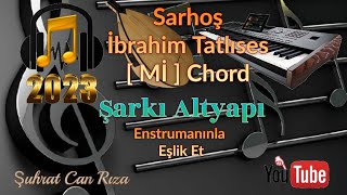 Sarhoş SARKI Altyapısı - Mİ - Chord