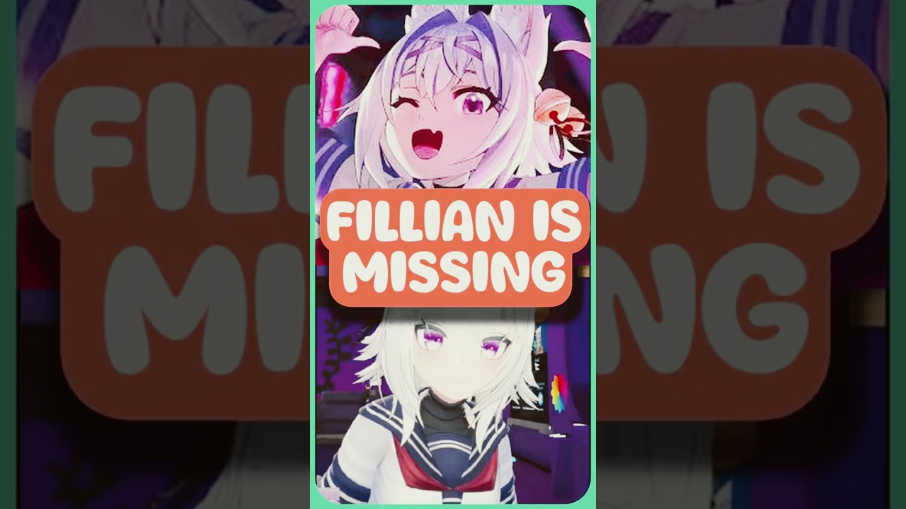 this FAMOUSE VTUBER is MISSING #fillian #vtuber #envtuber