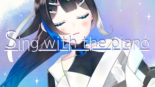 夜のピアノ弾き語り 🎹 🎤ボカロ・アニソン・JPOP✨ / Singing stream【 Vtuber  / #88nia  】