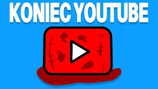 KONIEC YOUTUBE