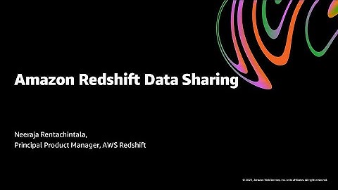 Easily Share Live Data Across Amazon Redshift Clusters - AWS Online Tech Talks