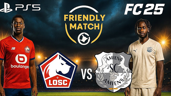FC 25 - Match Amical Explosif LOSC Lille vs Amiens SC Full [4k60]