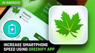 [Hindi] How to use GREENIFY app to Increase speed of smartphone Rightfully screenshot 4