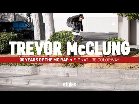 Trevor McClung for the etnies MC Rap Lo