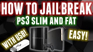 HOW TO JAILBREAK PS3 SLIM OR FAT WITH USB! (EASY & SAFEST METHOD) 2018