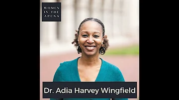 Advancing Corporate Equality with Dr. Adia Harvey Wingfield