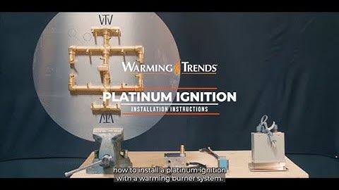 Warming Trends - Platinum 24-Volt Ignition Installation Guide