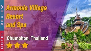 Armonia Village Resort and Spa hotel review Hotels in Chumphon Thailand Hotels