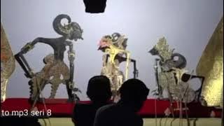 Petruk Kelangan Pethel Ki Sugino Siswocarito 8 tamat