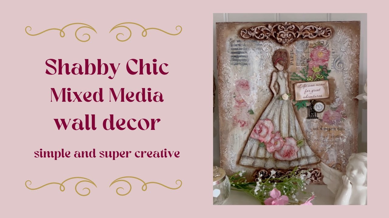 Mixed Media Shabby Chic