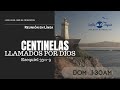 Centinelas llamados por Dios - Ezequiel 33:1-9