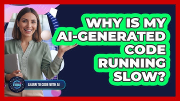 Why Is My AI-Generated Code Running Slow?