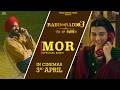 MOR FULL VIDEO NIMRAT KHAIRA NOOR CHAHAL IN CINEMAS 3RD APRIL LATEST PUNJABI SONGS 2026