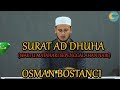 Murottal Quran &amp; Tajwid | Surat Ad Dhuha - Osman Bostanci (2018)