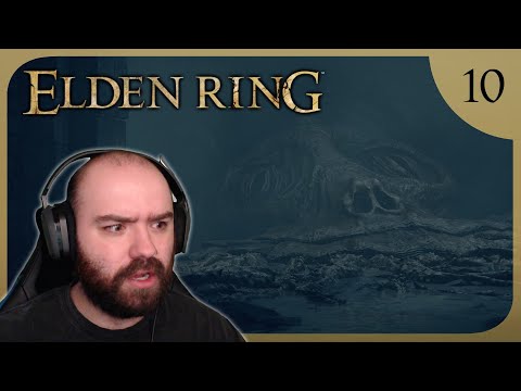 Elden Ring - First Playthrough | Part 10