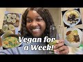 EATING VEGAN FOR A WEEK