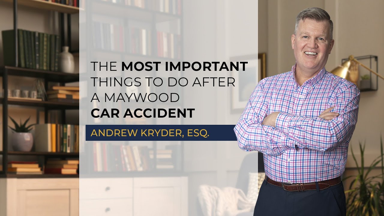 The Most Important Things to Do After a Maywood Car Accident YouTube