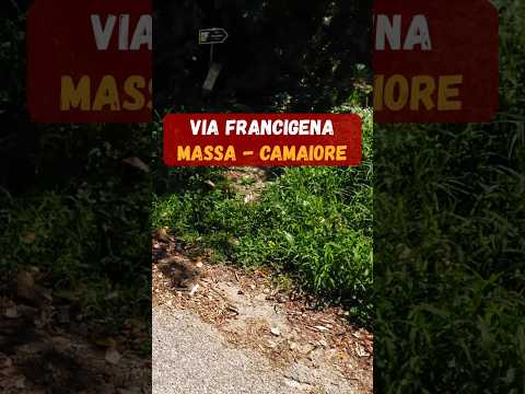 Video VIA FRANCIGENA TOSCANA | Massa Camaiore | Consigli per la tappa