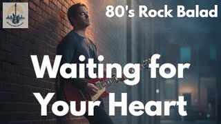 Download Lagu Waiting for Your Heart 💔 | Tribute to 80s Rock Ballad MP3