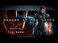 Original Music: Mass Effect - Danger at the Gates