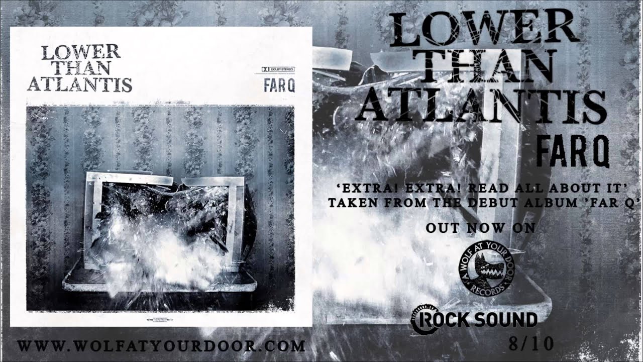 Guarda Lower Than Atlantis - Extra! Extra! Read All About It! su YouTube Guarda Lower Than Atlantis - Extra! Extra! Read All About It! su YouTube
