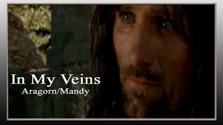In My Veins - Aragorn/Mandy (VC) *RE-UPLOAD*
