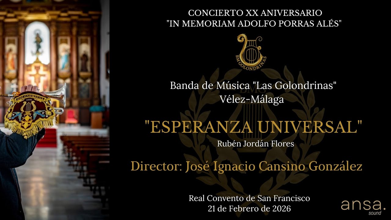 ESPERANZA UNIVERSAL. CONCIERTO IN MEMORIAM ADOLFO PORRAS ALÉS. BM LAS GOLONDRINAS. 
