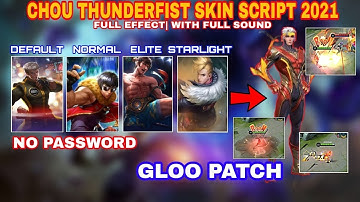 CHOU TO THUNDERFIST SKIN SCRIPT 2021|GLOO PATCH|NO PASSWORD-JuTz PLaY