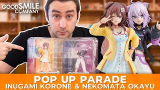 NEW Inugami Korone and Nekomata Okayu POP UP PARADE Figures (hololive) | Good Smile Company