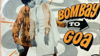 Dekha Na Haye Re.Bombay To Goa1972.Kishore KumarR D Burman(Pancham)Amitabh B.Shatrughan S.Mehmood