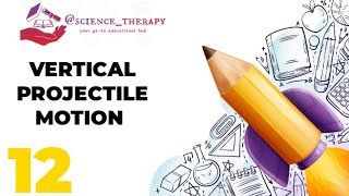 Very Simple way to solve Vertical Projectile Motion  | Grade 12 VPM