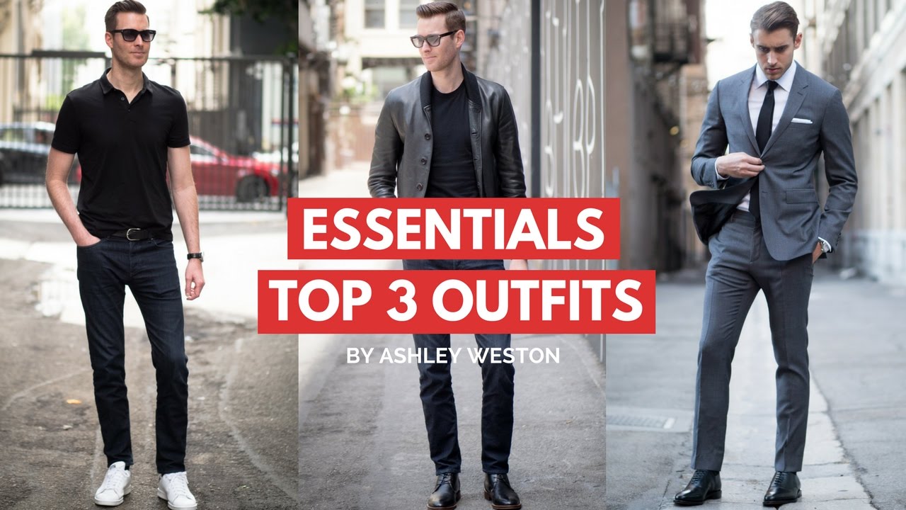 Top 3 Outfits Every Guy Needs - Men's Wardrobe Essentials - YouTube