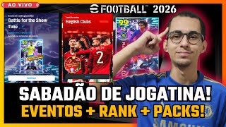 Vários Eventos + Packs Atrás Do Cucurella + 1° Divisão! (Ao VIVO) - eFOOTBALL 2026 - DREAM TEAM