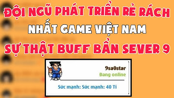 Sự Thật BUG Sức Mạnh SEVER 9 Khiến Cộng Đồng Game Thủ Bức Xúc Và Tồn Tại Của Game - Ngọc Rồng Online