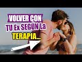 ¿VOLVER Con Tu EX? 👨‍💼Según Los TERAPEUTAS Esto Debes Saber