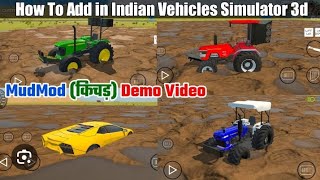 How to add Mud mod in Indian vehicle simulator 3D game || किचड़ वाला Mod Demo video screenshot 4