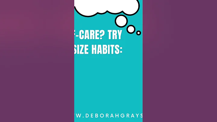 No Time for Self Care? Try These 31 Snack Size Hab...