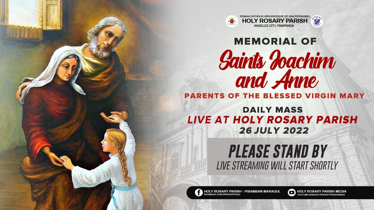 Memorial of Saint Joachim and Anne 26th of July 2022 Angeles City