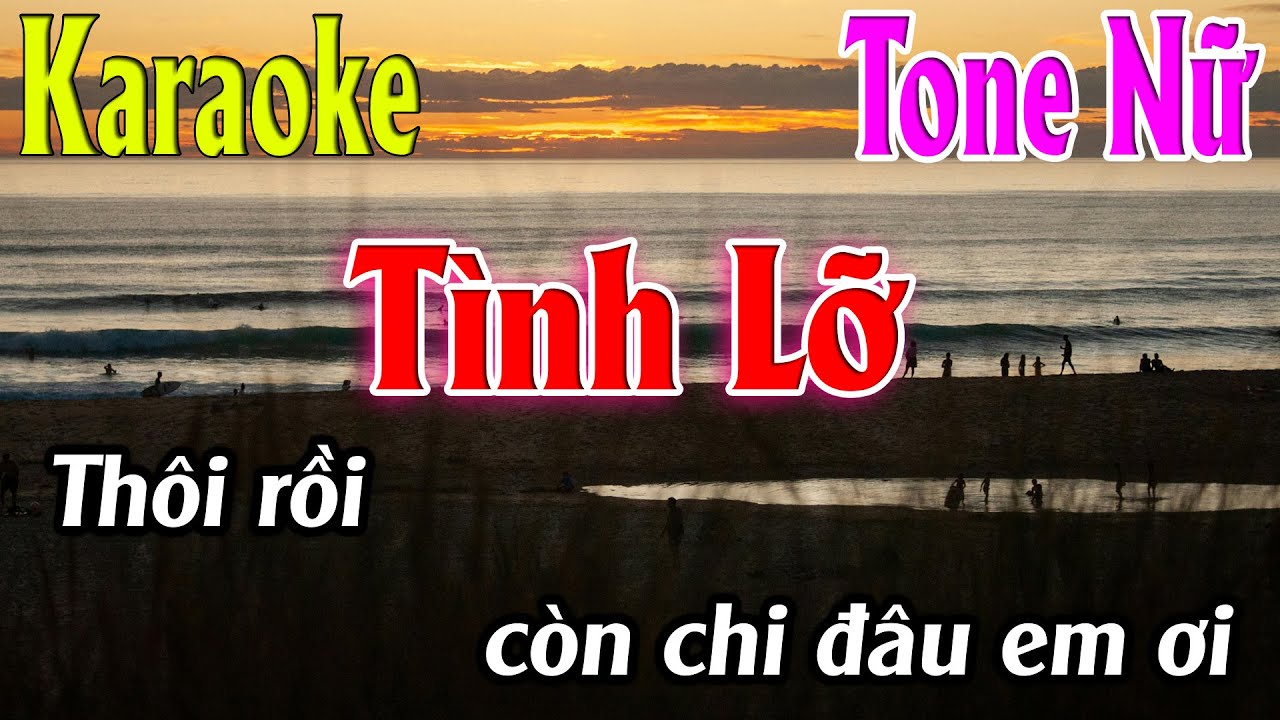 Tình Lỡ Karaoke Tone Nữ ( C#m ) Beat Mới | Karaoke Lâm Organ