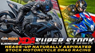 XDA Super Stock Eliminations - Heads up Naturally Aspirated Stock Motorcycle Drag Bike Racing