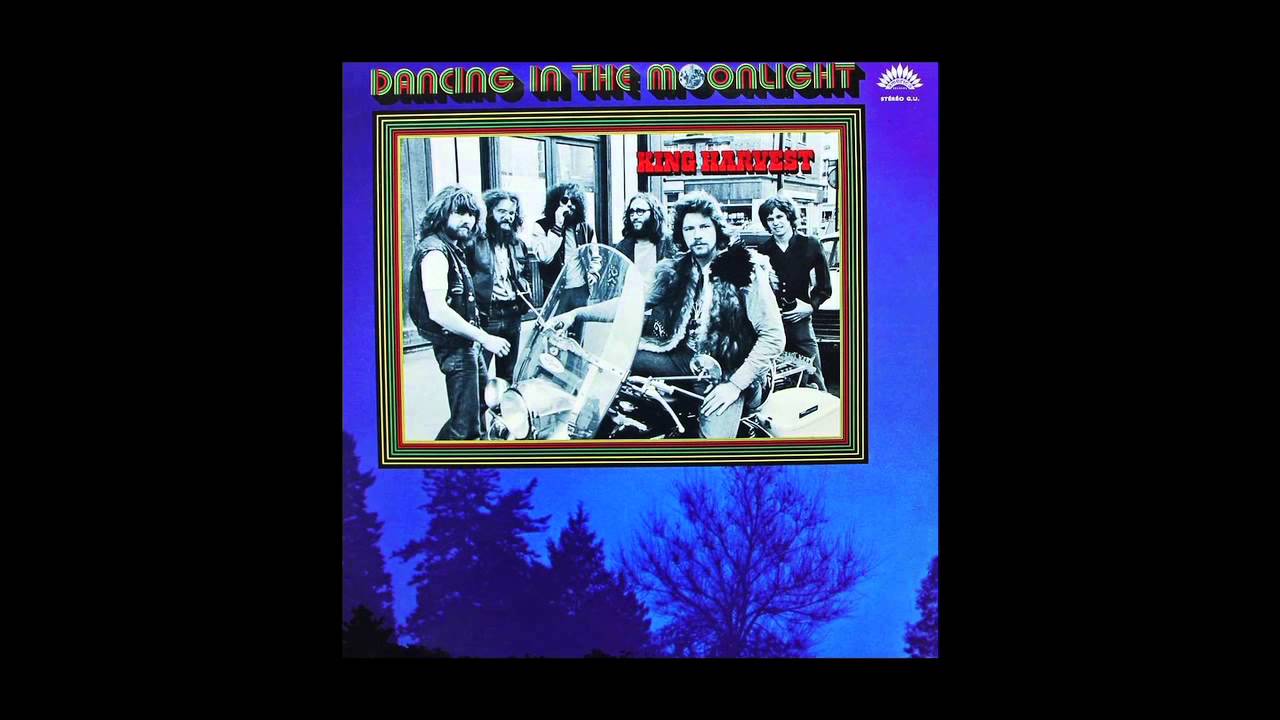 KING HARVEST Dancing In The Moonlight YouTube