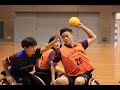 文部科学大臣杯第17回日本車椅子ハンドボール競技大会【準決勝（後半）】大阪体育大学APES－P vs. 大阪体育大学APES－A（2019年11月10日：徳島県鳴門市）
