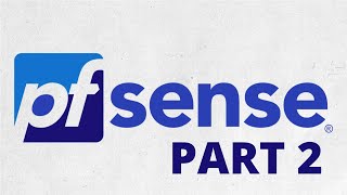 PfSense Firewall Part 2| For Beginners|Hyper-V