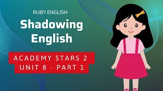AS2 UNIT 8 reading part 1 I Shadowing English Practice I Ruby English Net Worth