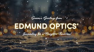 Seasons Greetings from Edmund Optics: Innovating for a Brighter Tomorrow!
At Edmund Optics, were lighting the way for innovation in manufacturing, driving progress, and spreading cheer this holiday season. Join us as we celebrate the health, prosperity, and opportunities of the year ahead. With gratitude for your support and excitement for the future, we’re elevating possibilities and sensing a bright path forward. Wishing you a joyful holiday season and a prosperous new year! 🎄✨
#EdmundOptics #HappyHolidays #Innovation #BrighterTomorrow Seasons Greetings from Edmund Optics: Innovating for a Brighter Tomorrow!