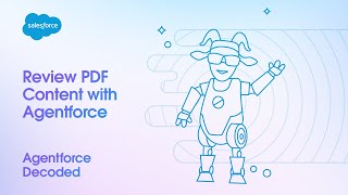 Review PDF Content with Agentforce | Agentforce Decoded